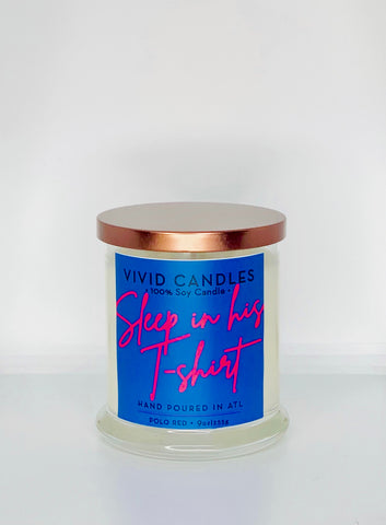 Sleep In His T-Shirt Vivid Candle✨Choose Bleu De Chanel Type or Polo Red Scent Type✨